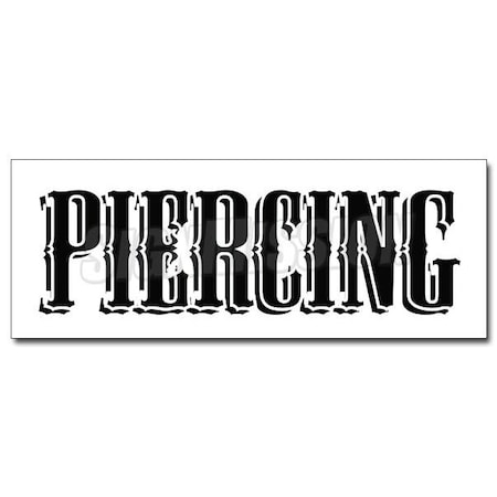 Signmission PIERCING DECAL sticker shop barbell pierced tattoo parlor body mod, D-12 Piercing D-12 Piercing